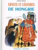 [ENFANTINA]  : EUGENE BENCZE CONTES ET LEGENDES DE HONGRIE 1963 - Contes