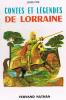 [ENFANTINA]  : LOUIS PITZ : CONTES ET LEGENDES DE LORRAINE 1970 - Märchen