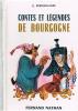 [ENFANTINA]  : G. PERRON-LOUIS : CONTES ET LEGENDES DE BOURGOGNE 1970 - Contes