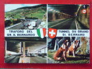 V7-38-isere-tunnel Du Grand St Bernard-traforodel Gr.s.bernardo-chien-voitures Automobiles-douane-cachet Du Cafe  Au Dos - Vénosc