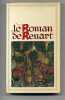 -  LE ROMAN DE RENART  . GARNIER FLAMMARION 1970 . - Franse Schrijvers