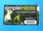 SIMPLE MINDS - Alive & Kicking Tour 2003. *  Ticket For Croatia Concert 01.07.2003. - Entradas A Conciertos