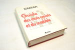 Guide Des Mots Croisés Et Du Scrabble. ZAKHIA Edtions ROCHER 1973. - Jeux De Société