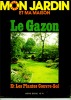 MON JARDIN Et MA MAISON Hors Série De 1974 : Le Gazon Et Les Plantes Couvre Sol - Jardinage