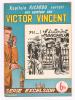 VICTOR  VINCENT  N° 711  LUITENANT  MARCHAL  1950/55 - Avventura