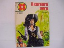 E.Salgari  / IL   CORSARO  NERO - Clásicos