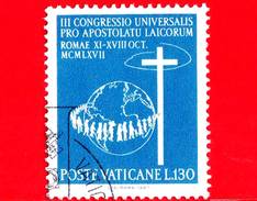VATICANO - Usato - 1967 - Congresso Mondiale Per L´apostolato Dei Laici - 130 L. - Emblema Del Congresso - Oblitérés