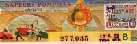 BILLET DE LA LOTERIE NATIONALE - SAPEURS  POMPIERS  " Servir "  1954 - Lottery Tickets