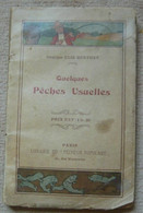 Quelques Pêches Usuelles - Chasse/Pêche