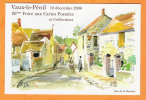 CP  VAUX LE PENIL  26e Foire Collections 2006  Rue De La Planche - Collector Fairs & Bourses