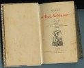 POESIES  1828 - 1833  - Alfred De MUSSET  -   Contes D´Espagne Et D´Italie. Spectacle Dans Un Fauteuil. Namouna. - Franse Schrijvers