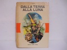 J.Verne / DALLA  TERRA  ALLA  LUNA - Klassik