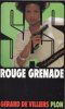 Rouge Grenade Par Gérard De Villiers - N°67 - SAS