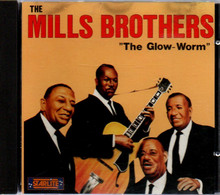 # CD: The Mills Brothers – The Glow-Worm - Starlite CDS 51024 - Jazz