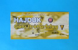 HAJDUK V GOTU ITROTTARFELAG - 2002. UEFA CUP Qual. Football Match Ticket Soccer Fussball Calcio Billet Faroe Islands - Biglietti D'ingresso