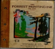 THE FORREST PRINTING INK - Old Catalogue FINE PRINTING INKS - HARD COVER, IN GOOD CONDITION, ILLUSTRATED WITH 60 PAGES - Other & Unclassified