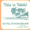 8504 This Is Tahiti Papeete TAHITI - Portavasos