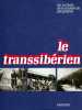 Le Transsibérien Par Charles Daney - Ferrovie & Tranvie