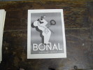 AFFICHE PUBLICITAIRE , Issue D'une Revue Ancienne " L' ILLUSTRATION"   APPERITIF BONAL Signé CASSANDRE - Alcools