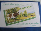 BUVARD...CHOCOLAT LANVIN EST UN CHOCOLAT DE GRANDE CLASSE..CACHE - Chocolat