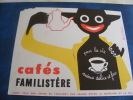 BUVARD...CAFES FAMILISTERE..HAUT ROGNE - Coffee & Tea