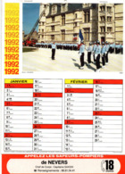 CALENDRIER  LES SAPEURS- POMPIERS DE NEVERS  Année 1992  Grand Format  6 Pages  Avec Photo - Grand Format : 1991-00