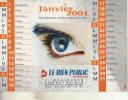 CALENDRIER LE BIEN PUVLIC  LES DEPECHES 2001 - Groot Formaat: 2001-...