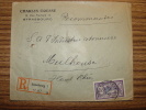 No.144 MERSON LETTRE RECOMMANDE EINSCHREIBEN 1923 STRASBOURG CHARLES GRESSE Pour INDUSTRIE COTONNIERE MULHOUSE - Briefe U. Dokumente