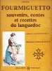 Fourmiguetto, Souvenirs, Contes Et Recettes Du Languedoc, Par Albin MARTY, Ed. CREER, 1978 - Languedoc-Roussillon