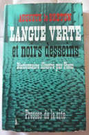 Langue Verte Et Noirs Desseins - Dictionnaire Illustré Par Piem - Diccionarios