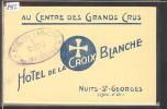 NUITS ST GEORGES - HOTEL DE LA CROIX BLANCHE - CARTE DOUBLE  - TB - Nuits Saint Georges