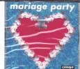 CD  Various Artists  "  Mariage Party  "  Promo - Collectors