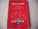 Carnet D´entretien De Tracteur  Ste Arema  Le Mans  Sarthe - Tractors