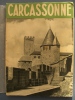 Editions ARTHAUD  - Pierre MOREL - CARCASSONNE  La CITE   -1951- - Languedoc-Roussillon