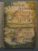 Editions ARTHAUD - Jacques Levron - LE CHATEAU D'AMBOISE  -  Couverture Louis GARIN -1949 - - Pays De Loire