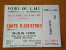 FOIRE DE LILLE 1962 - Carte D'ACHETEUR / Meubles Dasco MENIN ( 10 Carte D'Entrée ) ! - Tickets - Entradas