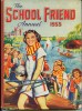 Royaume Uni - THE SCHOOL  FRIEND  ANNUAL  1953 - Printed In England - The Fleetway House, Farringdon Street, London - Annuals