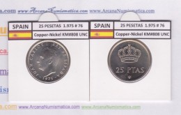 ESPAÑA /JUAN CARLOS I    25  PESETAS  Cu Ni  1.975 #76    KM#808    SC/UNC  T-DL-9419 - 25 Pesetas