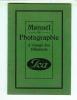 MANUEL DE PHOTOGRAPHIE A L´USAGE DES DEBUTANTS - Photographs