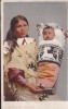 CPA - (Etats Unis) Indien - A Proud Mother - Indianer