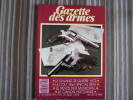 LA GAZETTE DES ARMES N° 180 Armement Pistolet Revolver Fusil  Baïonette Poignard Dague Guerre War WW I WW II Empire - Wapens