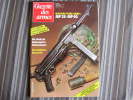 LA GAZETTE DES ARMES N° 142 Epuisé  Armement Pistolet Revolver Fusil  Baïonette Poignard Dague Guerre War  WW II Empire - Armes