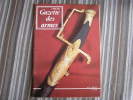 LA GAZETTE DES ARMES N° 17  Pistolet Revolver Baïonette Poignard  Canon Guerre War  WW II Empire - Armes