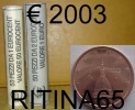 RARI !!! N. 2 ROT./ROLLS 1 + 2 CT. 2003 ITALIA NOT BLIND !!! RARI - Italien