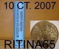 !!! N. 1 ROT./ROLL 10 CT. 2007 ITALIA NOT BLIND !!! - Italie