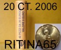 RARE !!! N. 1 ROT./ROLL 20 CT. 2006 ITALIA NOT BLIND !!! RARE - Italie