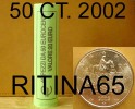 !!! N. 1 ROT./ROLL 50 CT. 2002 ITALIA NOT BLIND !!! - Italie