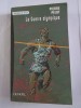 LA GUERRE OLYMPIQUE  Par  PIERRE PELOT - Denoël