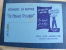 BUVARD...LE FRANC PICARD..VETEMENT DE TRAVAIL....FRAIS DE PORT 1 EURO - Kleidung & Textil