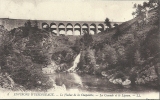 AUVERGNE - 43 - HAUTE LOIRE - YSSINGEAUX - Le Viaduc De La Chapelette - La Cascade Et Le Lignon - Yssingeaux